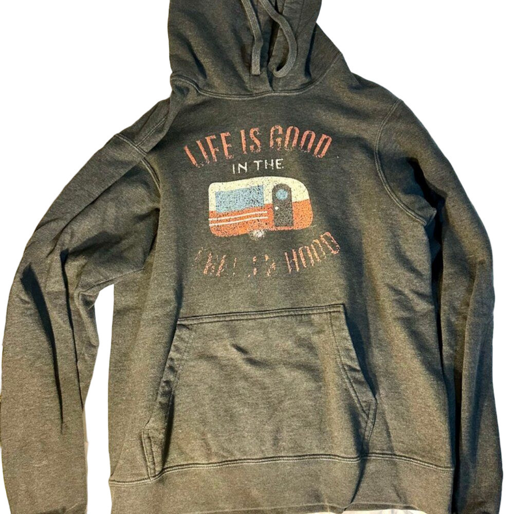 Life is good in the trailer hood Size Small Adult